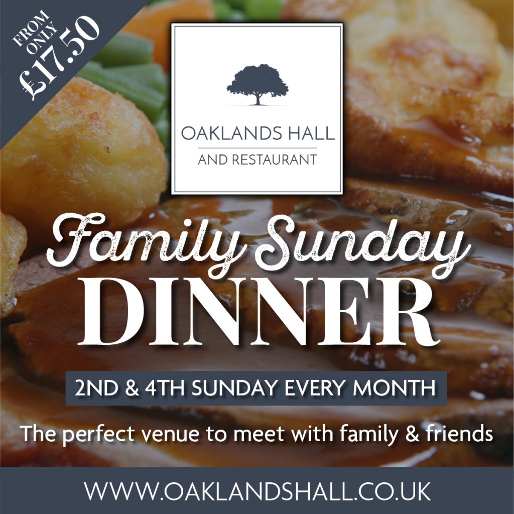 August Family Sunday Dinner at Oaklands Hall & Restaurant